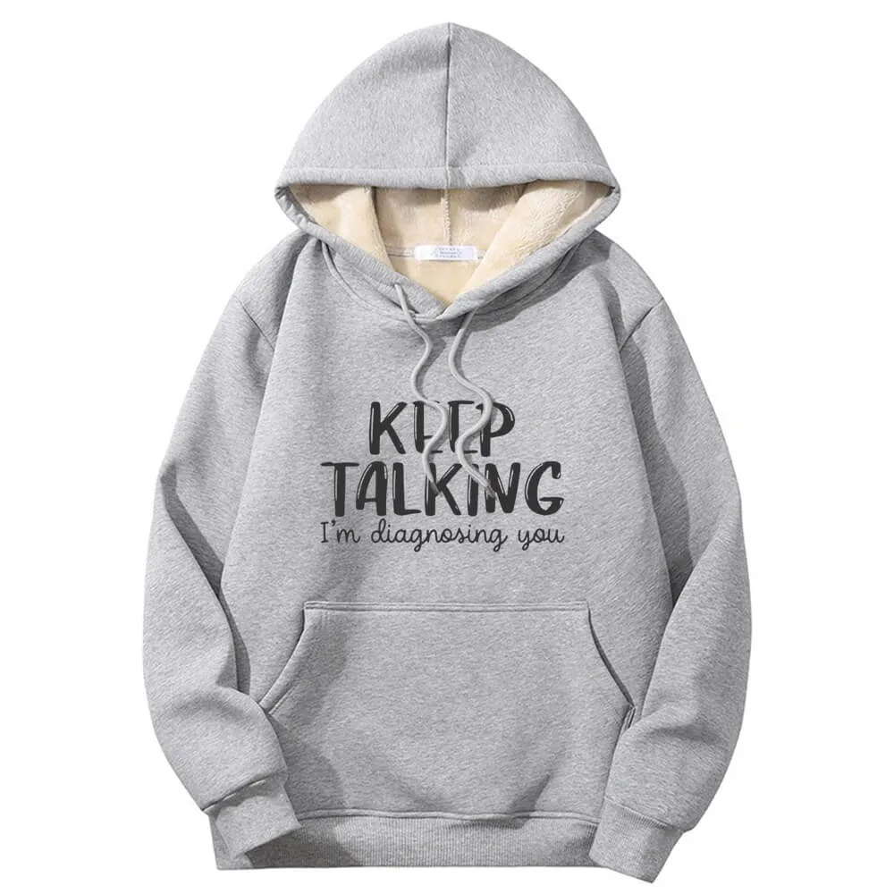 Multicolor Keep Talking Warm Fleece Sherpa Lined Hoodie